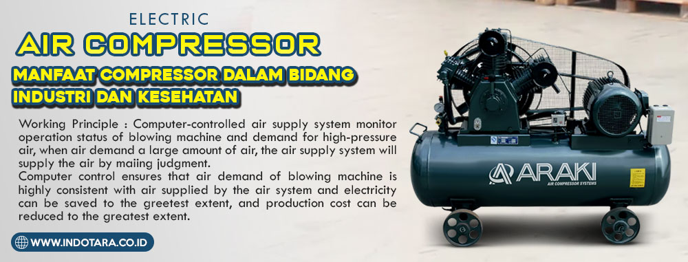 Manfaat Compressor Dalam Bidang Industri dan Kesehatan 